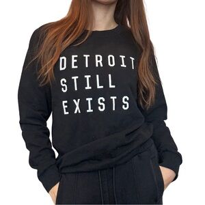 Black womens Sweatshirt with Bold Detroit Still Exists